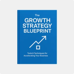 The Growth Strategy Blueprint
